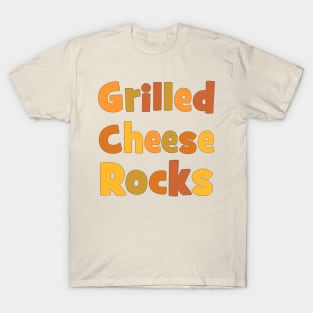 Grilled Cheese Rocks T-Shirt